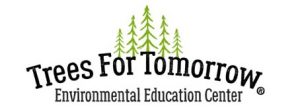 Trees for Tomorrow Environmental Education Center